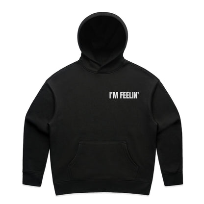 I'm Feelin' Comfy AF Hoodie