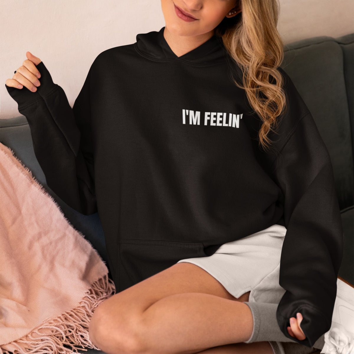 I'm Feelin' Comfy AF Hoodie
